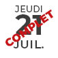 21 juillet - Jeudi - Complet